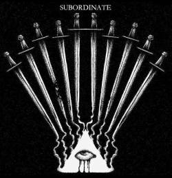 Subordinate : To See Their Demise